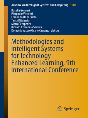 cover image of Methodologies and Intelligent Systems for Technology Enhanced Learning, 9th International Conference